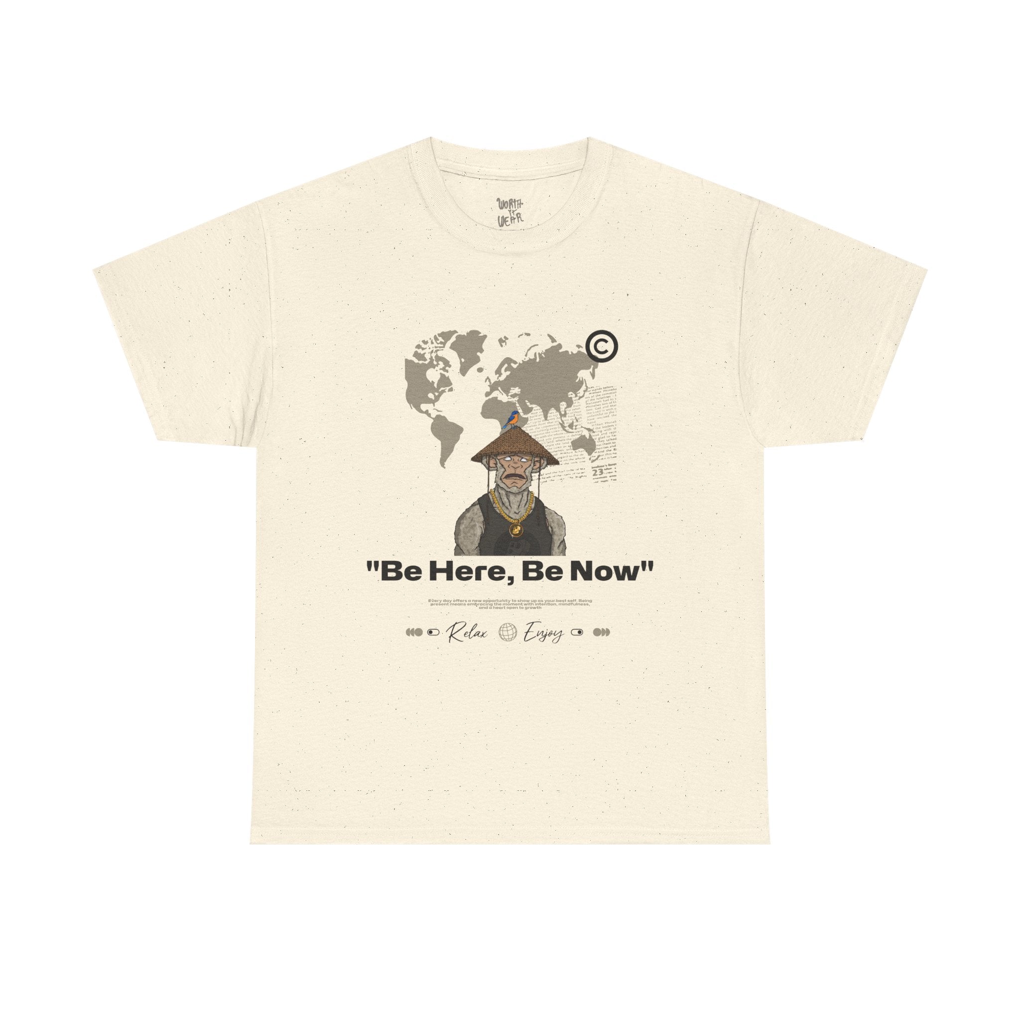 Be Here, Be Now Tee — Mindful Traveler Graphic T-Shirt (Worth It Wear)