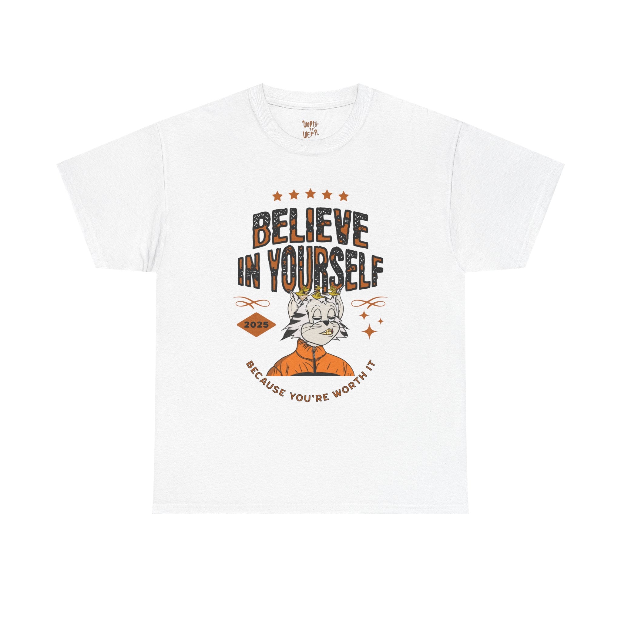 Believe In Yourself Tee — 'Because You're Worth It' Motivational Graphic T‑Shirt